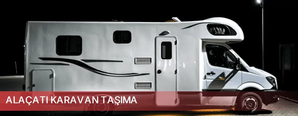 Alaçatı İlçemi Karavan Taşıma